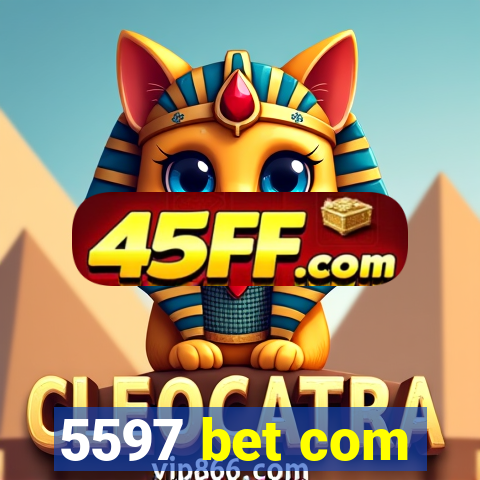 5597 bet com